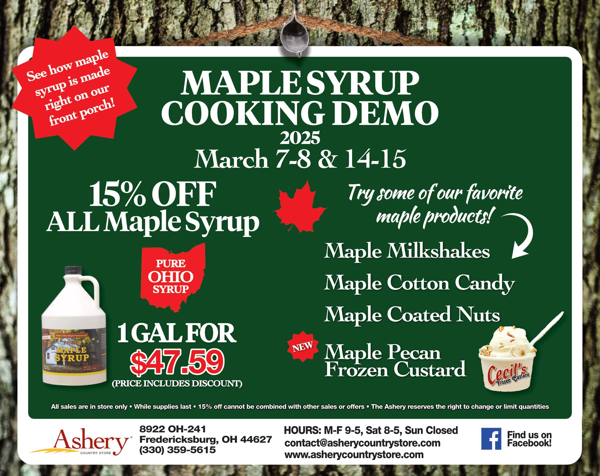 An ad made to look like a sign hanging on a maple tree which displays that the Maple Syrup Cooking Event is March 7-8 & 14-15. It will include 15% off all maple syrup and a demonstration showing how maple syrup is made.